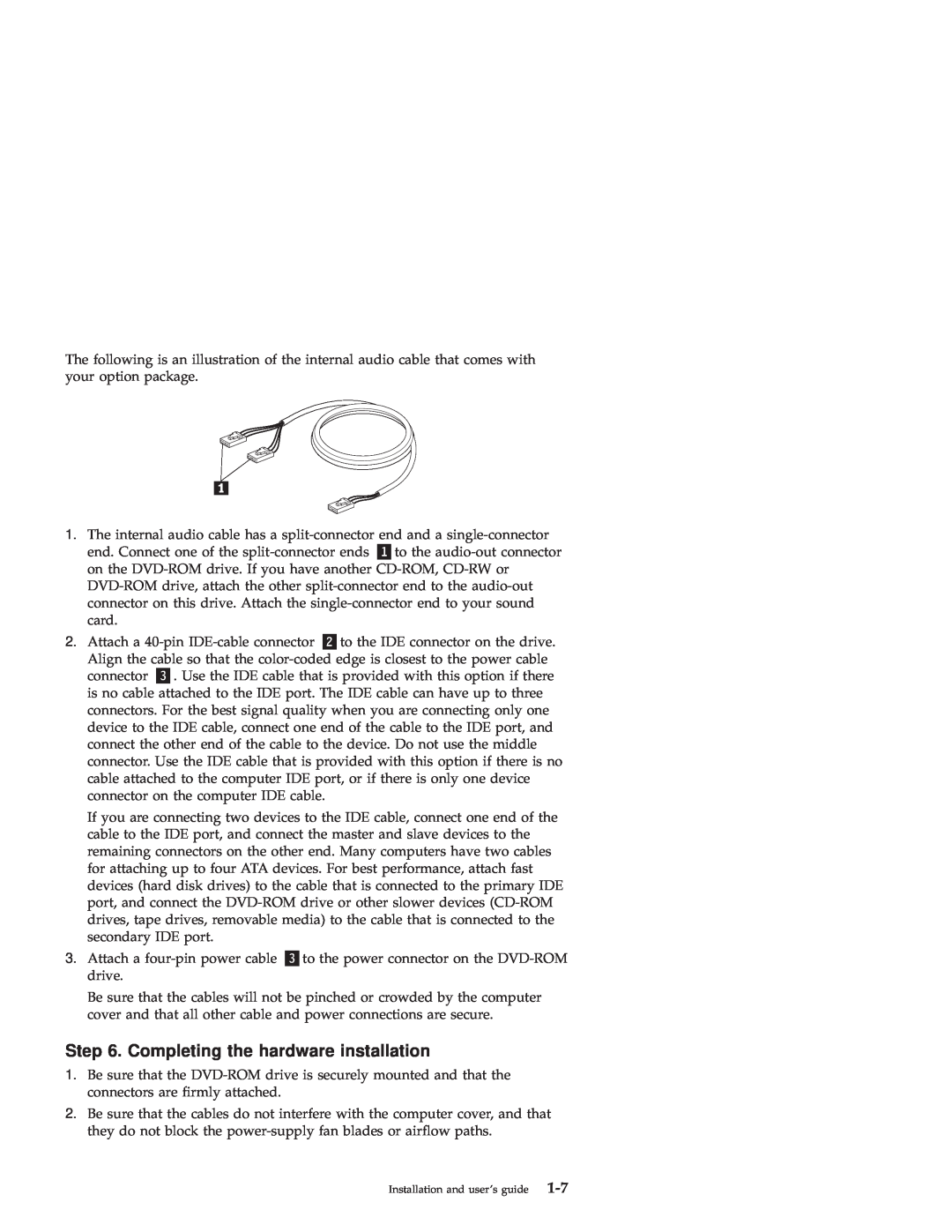 IBM 71P7285 manual Completing the hardware installation 