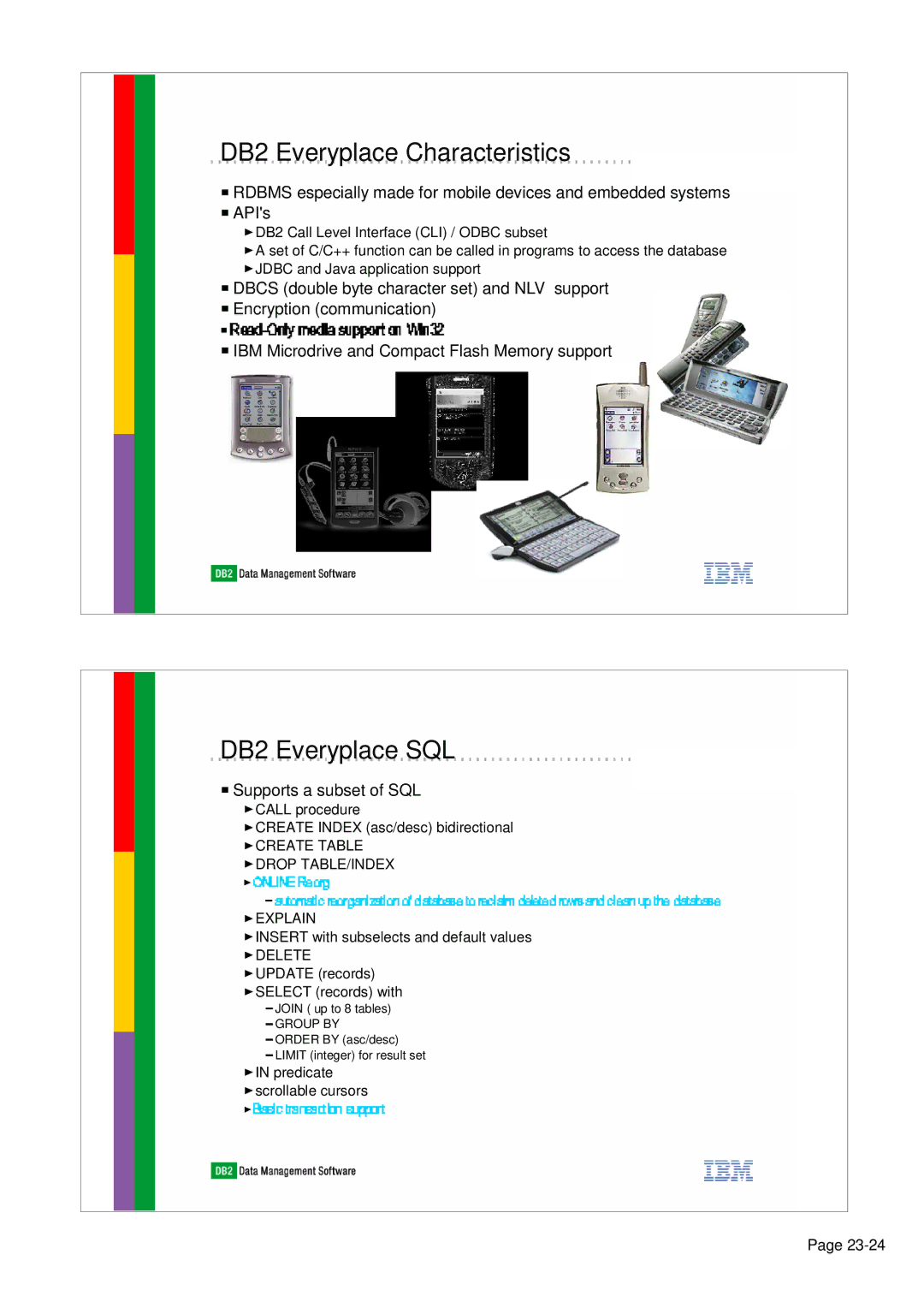 IBM 7.2.1 manual DB2 Everyplace Characteristics, DB2 Everyplace SQL 