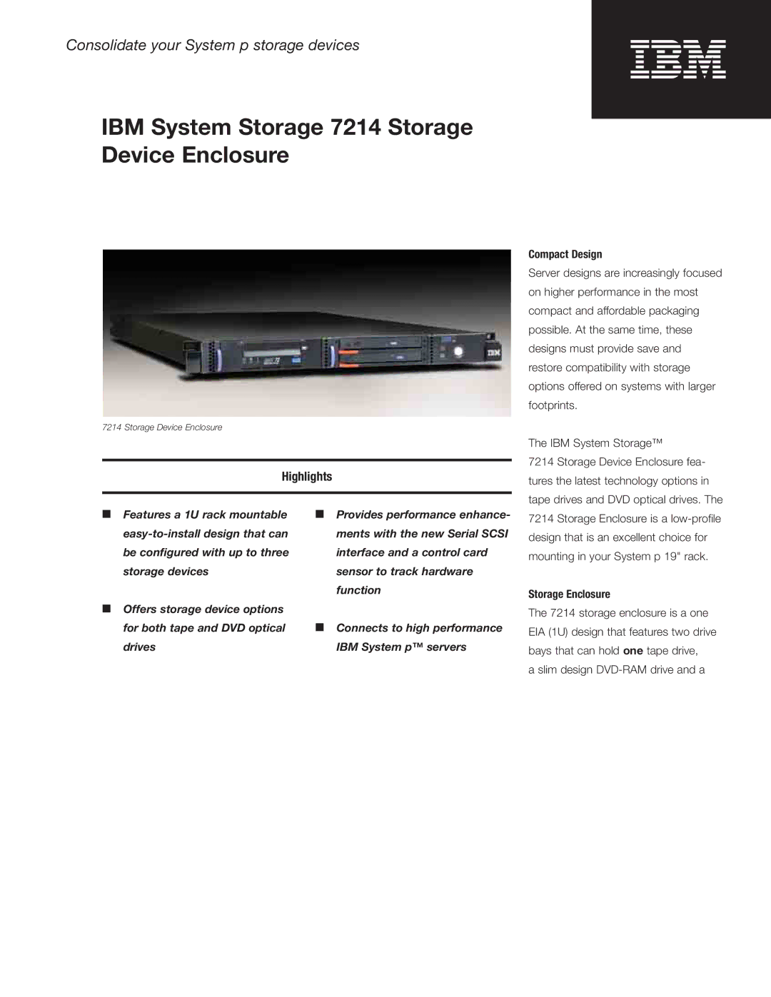 IBM 7214 manual Highlights, Compact Design, Storage Enclosure 