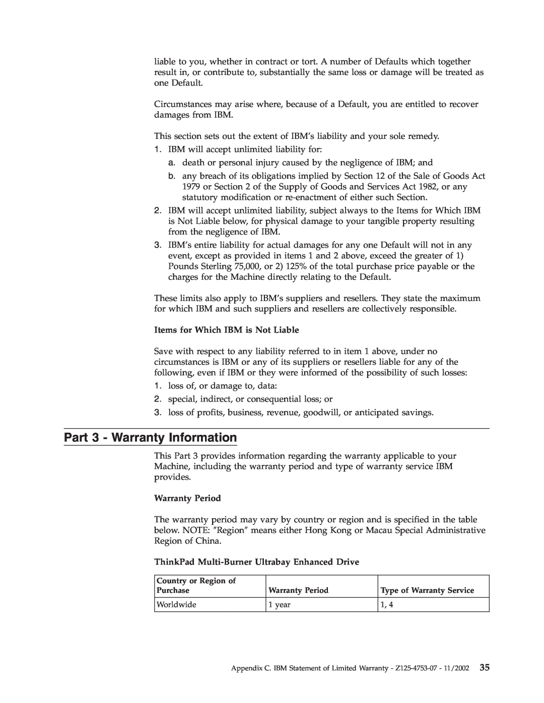 IBM 73P3279 Part 3 - Warranty Information, Warranty Period, ThinkPad Multi-Burner Ultrabay Enhanced Drive, Purchase, year 