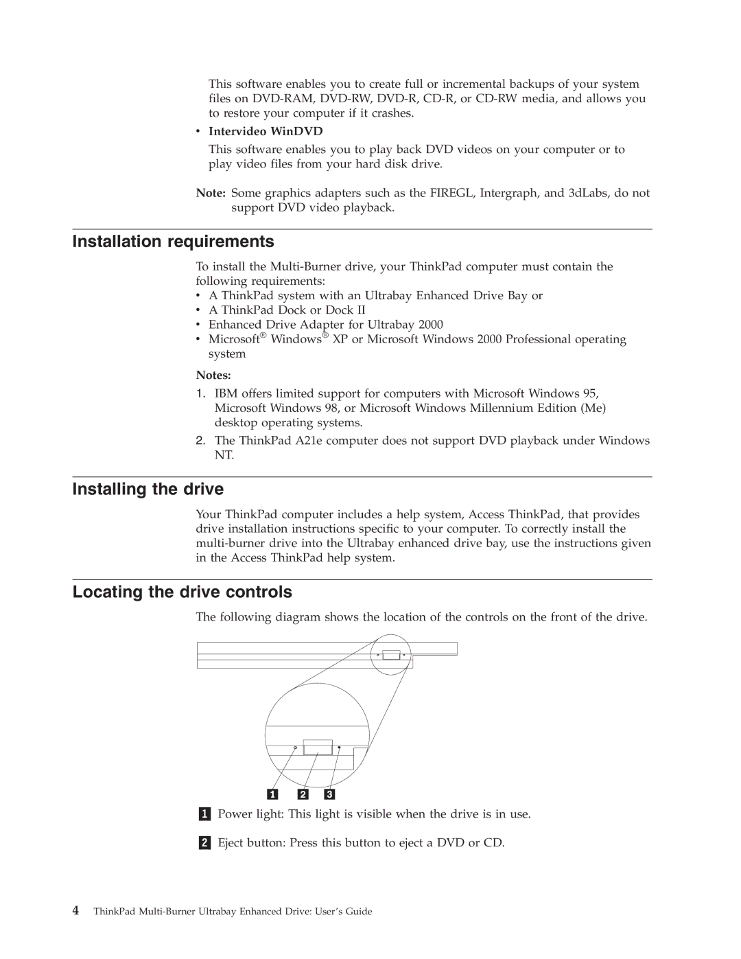 IBM 73P3279 manual Installation requirements, Installing the drive, Locating the drive controls, Intervideo WinDVD 