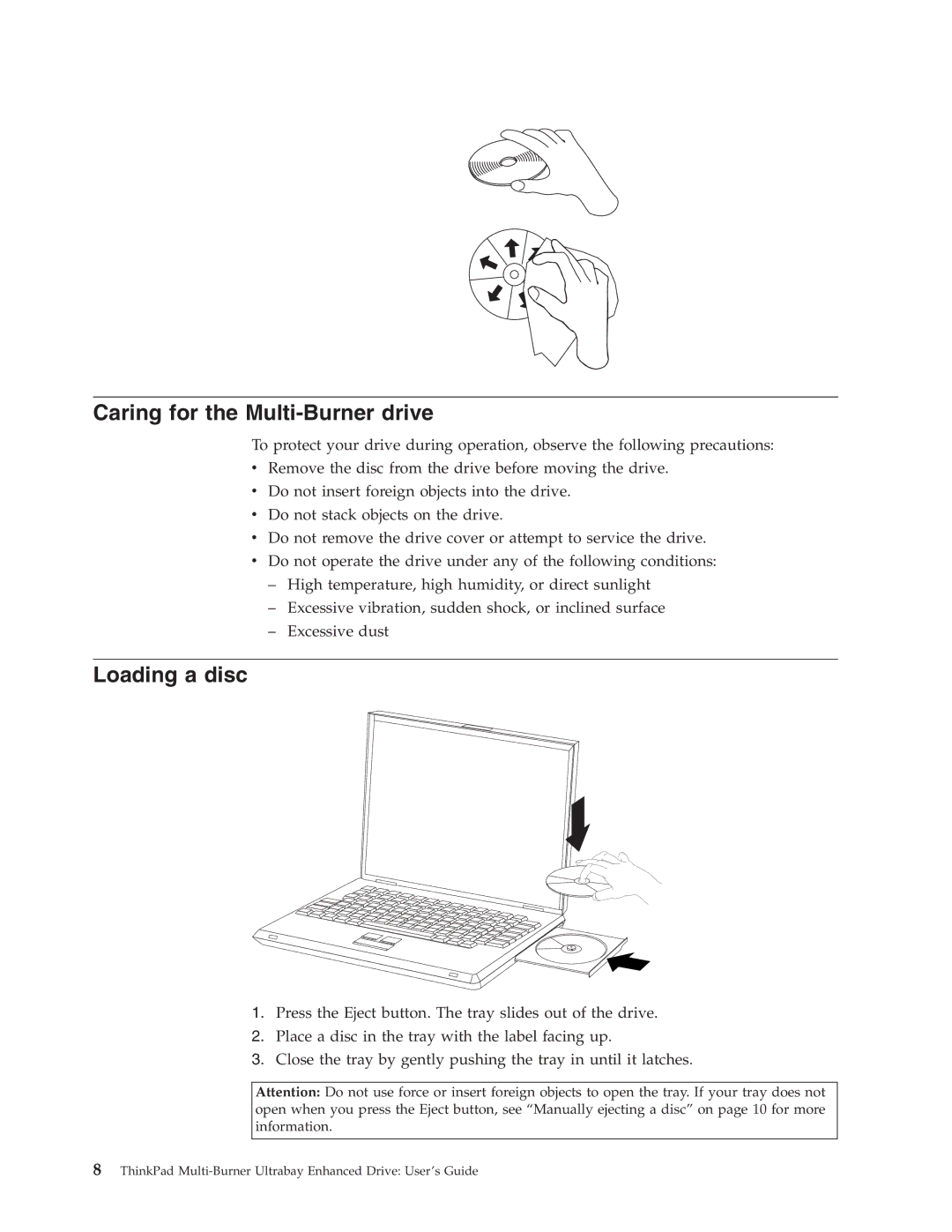 IBM 73P3279 manual Caring for the Multi-Burner drive, Loading a disc 