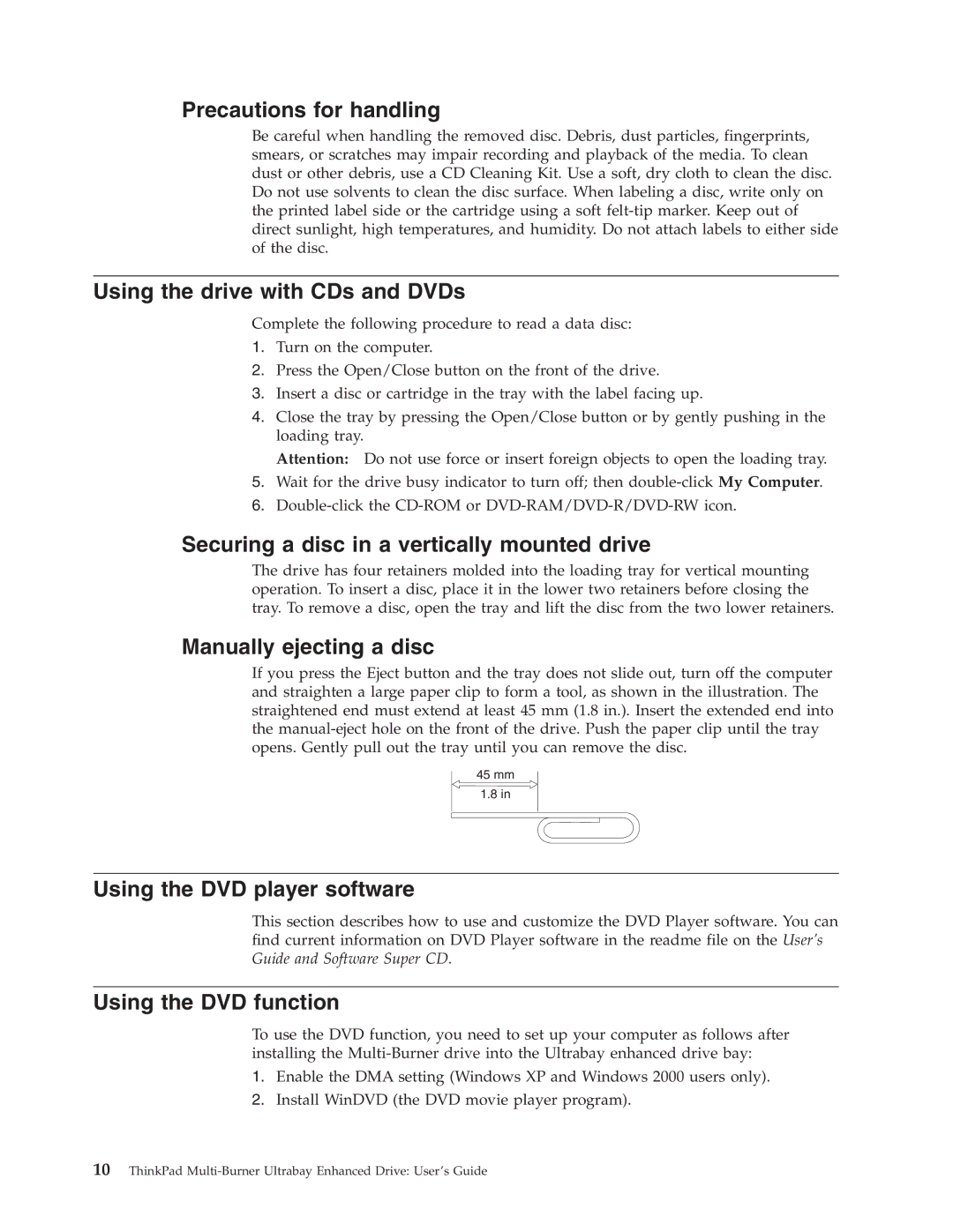 IBM 73P3279 Precautions for handling, Using the drive with CDs and DVDs, Securing a disc in a vertically mounted drive 