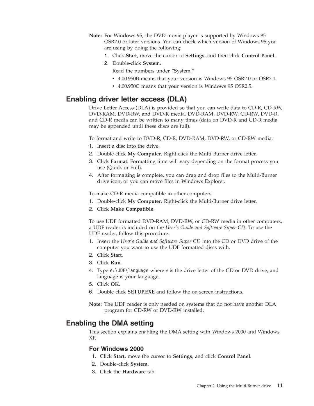 IBM 73P3279 manual Enabling driver letter access DLA, Enabling the DMA setting, Click Make Compatible 