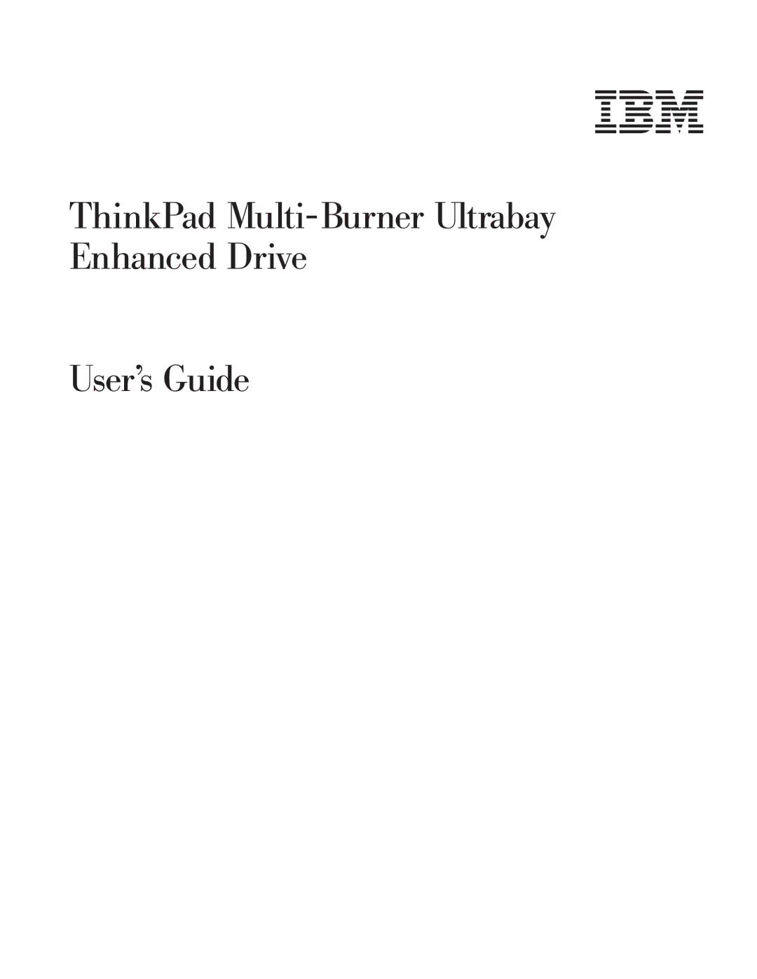 IBM 73P3279 manual ThinkPad Multi-Burner Ultrabay Enhanced Drive User’s Guide 