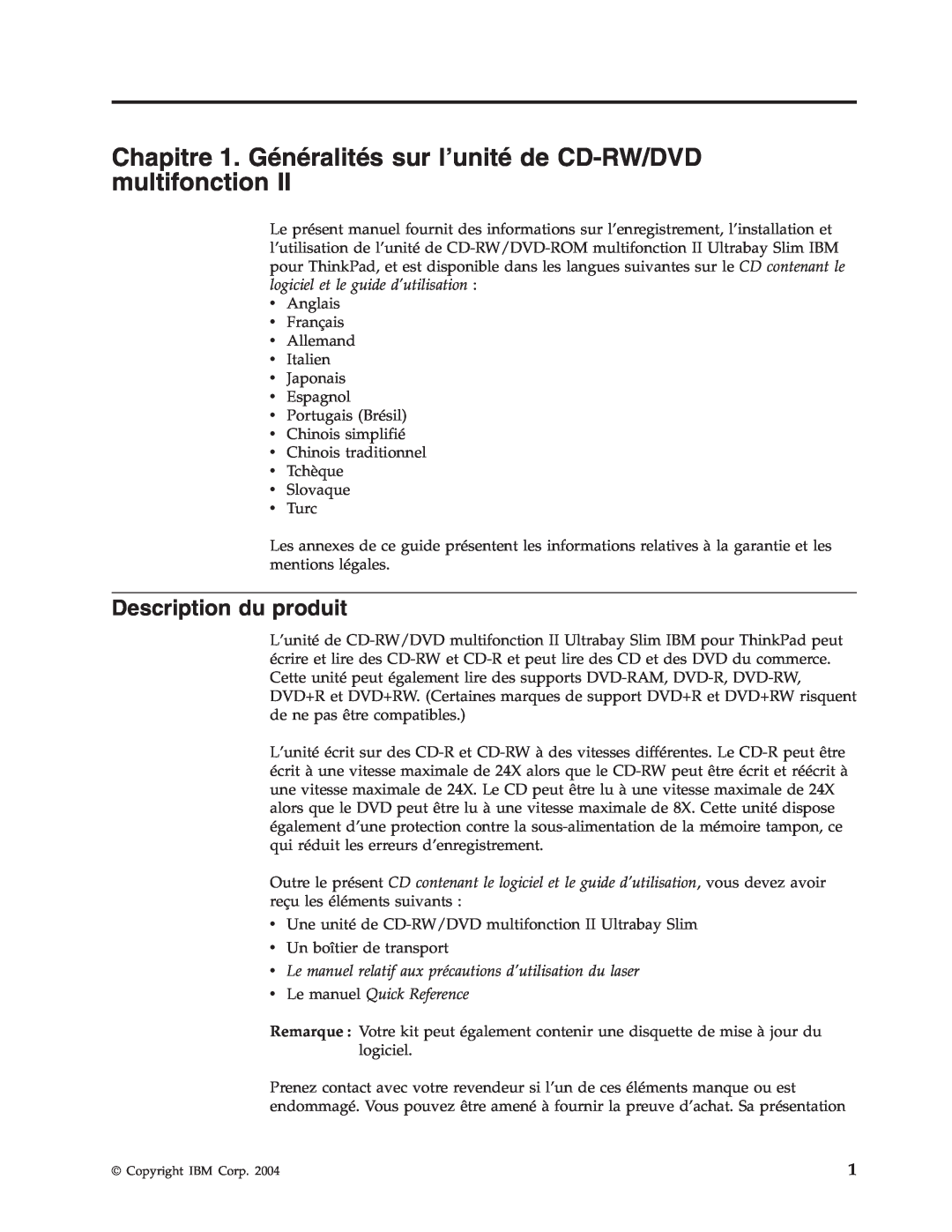IBM 73P3292 manual Chapitre 1. Généralités sur l’unité de CD-RW/DVD multifonction, Description du produit 