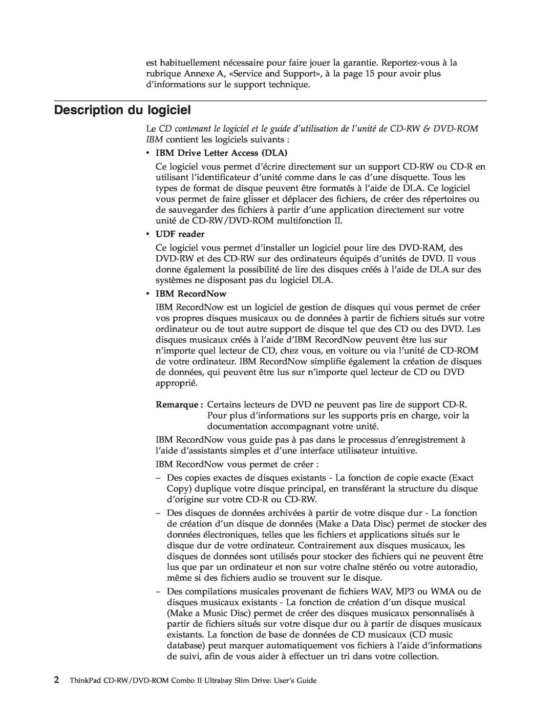 IBM 73P3292 manual Description du logiciel, v IBM Drive Letter Access DLA, v UDF reader, v IBM RecordNow 