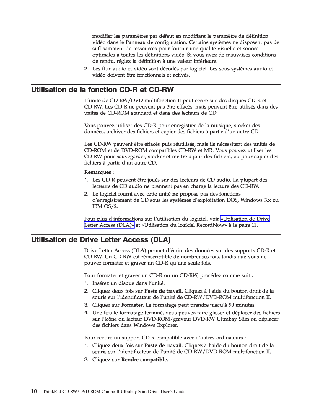 IBM 73P3292 manual Utilisation de la fonction CD-R et CD-RW, Utilisation de Drive Letter Access DLA, Remarques 