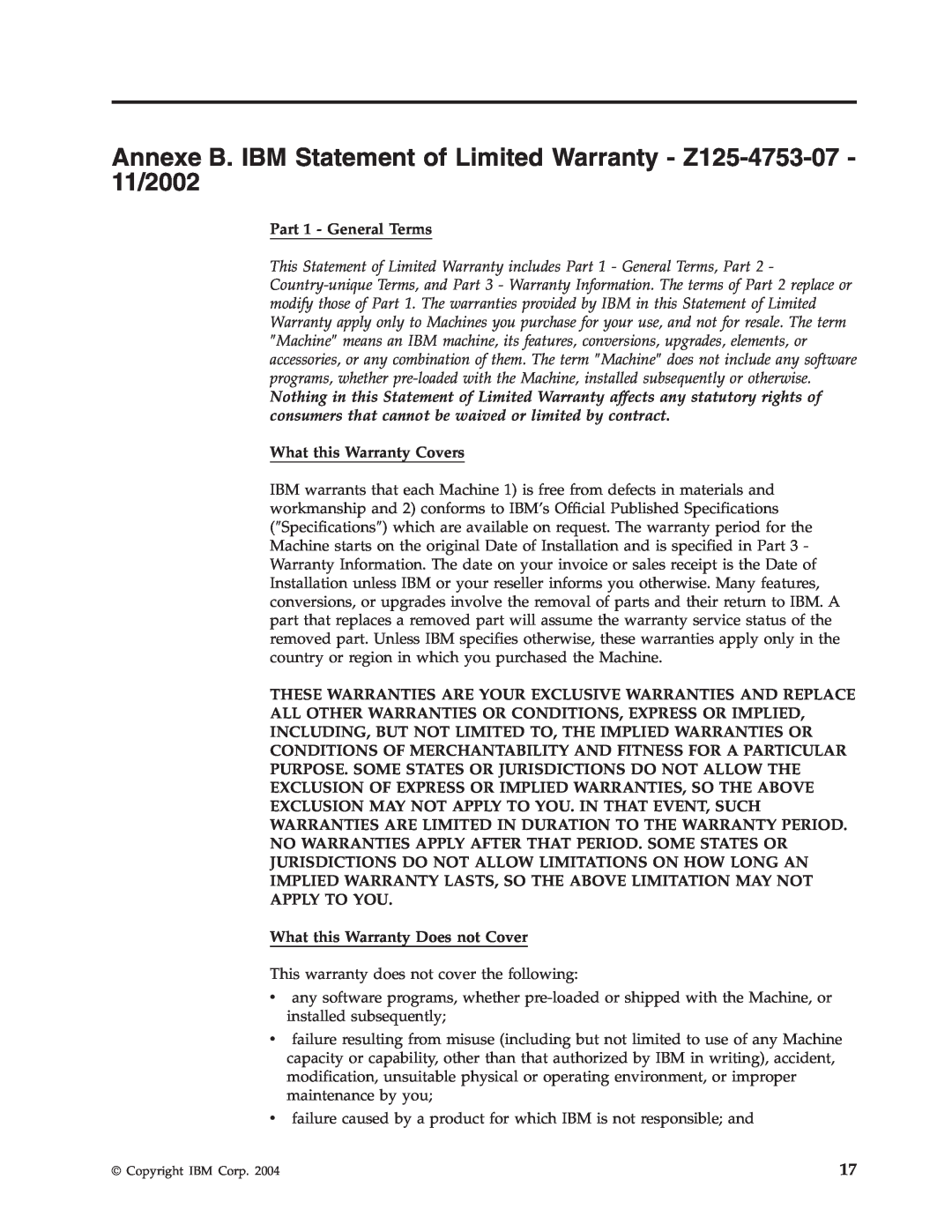 IBM 73P3292 manual Annexe B. IBM Statement of Limited Warranty - Z125-4753-07 - 11/2002, Part 1 - General Terms 