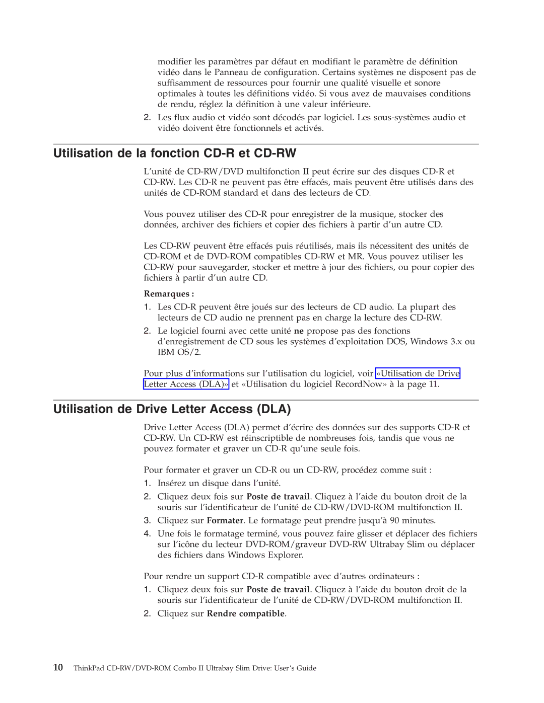 IBM 73P3292 manual Utilisation de la fonction CD-R et CD-RW, Utilisation de Drive Letter Access DLA 