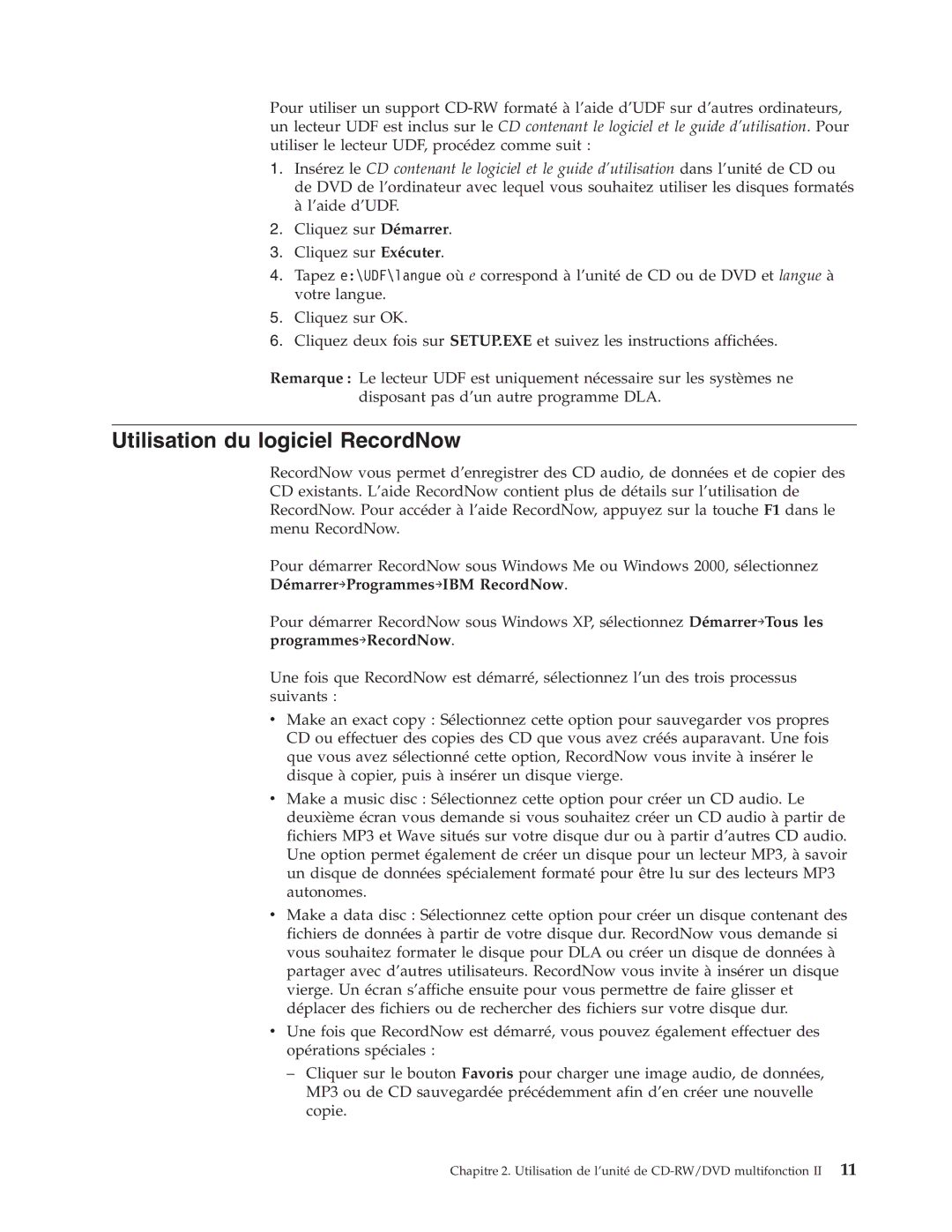 IBM 73P3292 manual Utilisation du logiciel RecordNow, Démarrer→Programmes→IBM RecordNow 