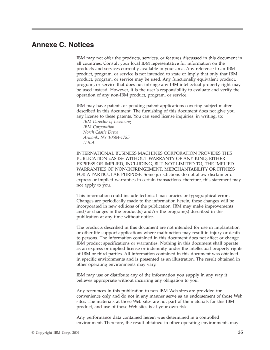 IBM 73P3292 manual Annexe C. Notices 