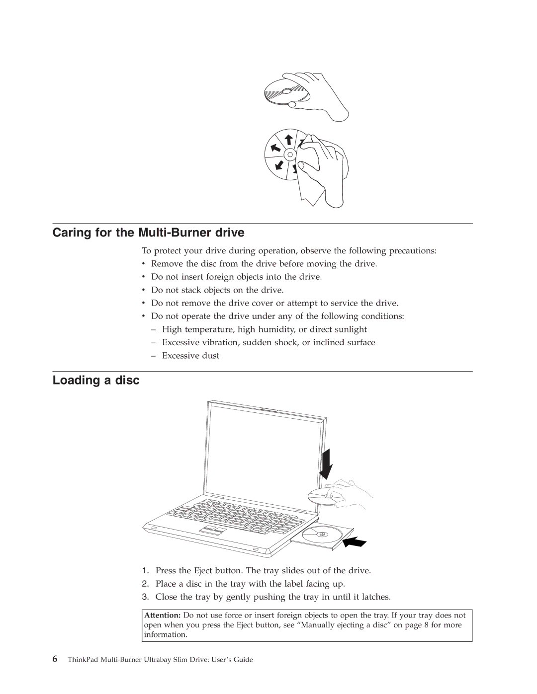 IBM 73P3297 manual Caring for the Multi-Burner drive, Loading a disc 