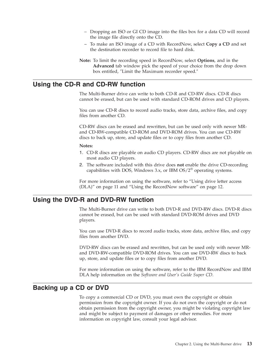 IBM 73P3297 manual Using the CD-R and CD-RW function, Using the DVD-R and DVD-RW function, Backing up a CD or DVD 