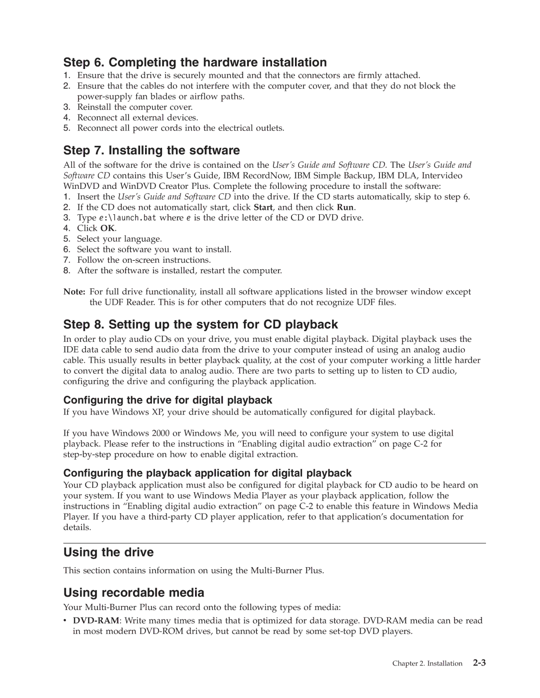 IBM 73P3309 manual Completing the hardware installation, Installing the software, Setting up the system for CD playback 