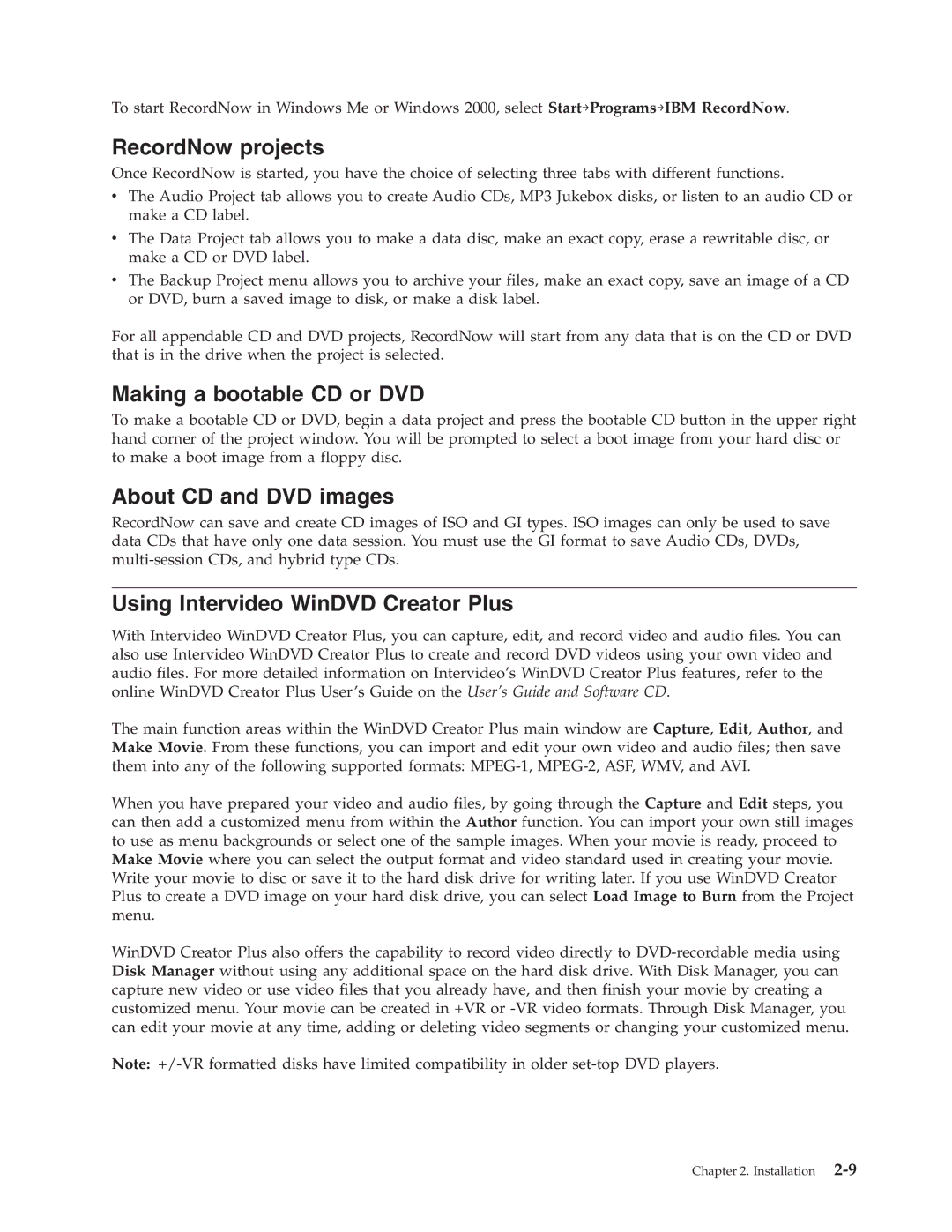 IBM 73P3309 RecordNow projects, Making a bootable CD or DVD, About CD and DVD images, Using Intervideo WinDVD Creator Plus 