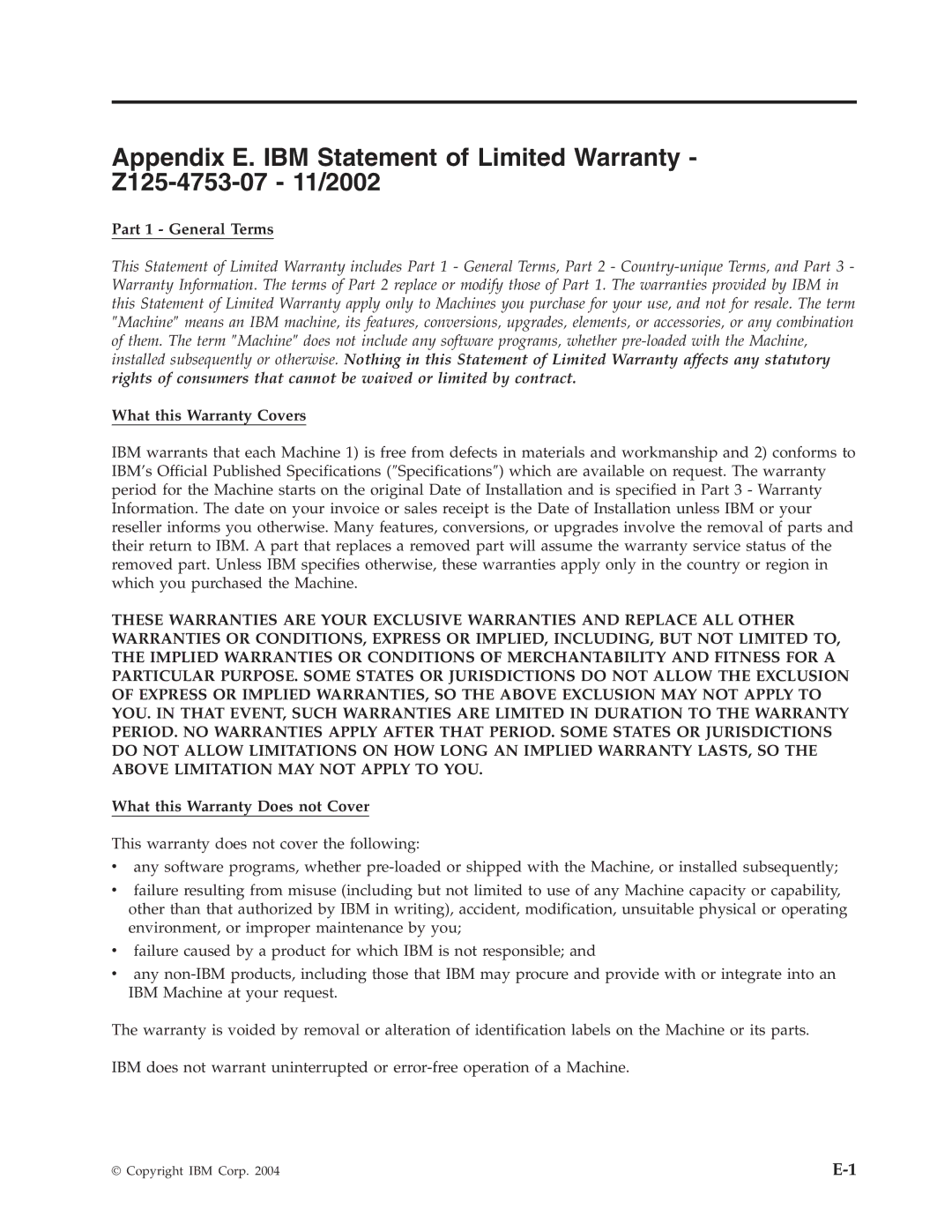 IBM 73P3309 manual Part 1 General Terms, What this Warranty Covers, What this Warranty Does not Cover 