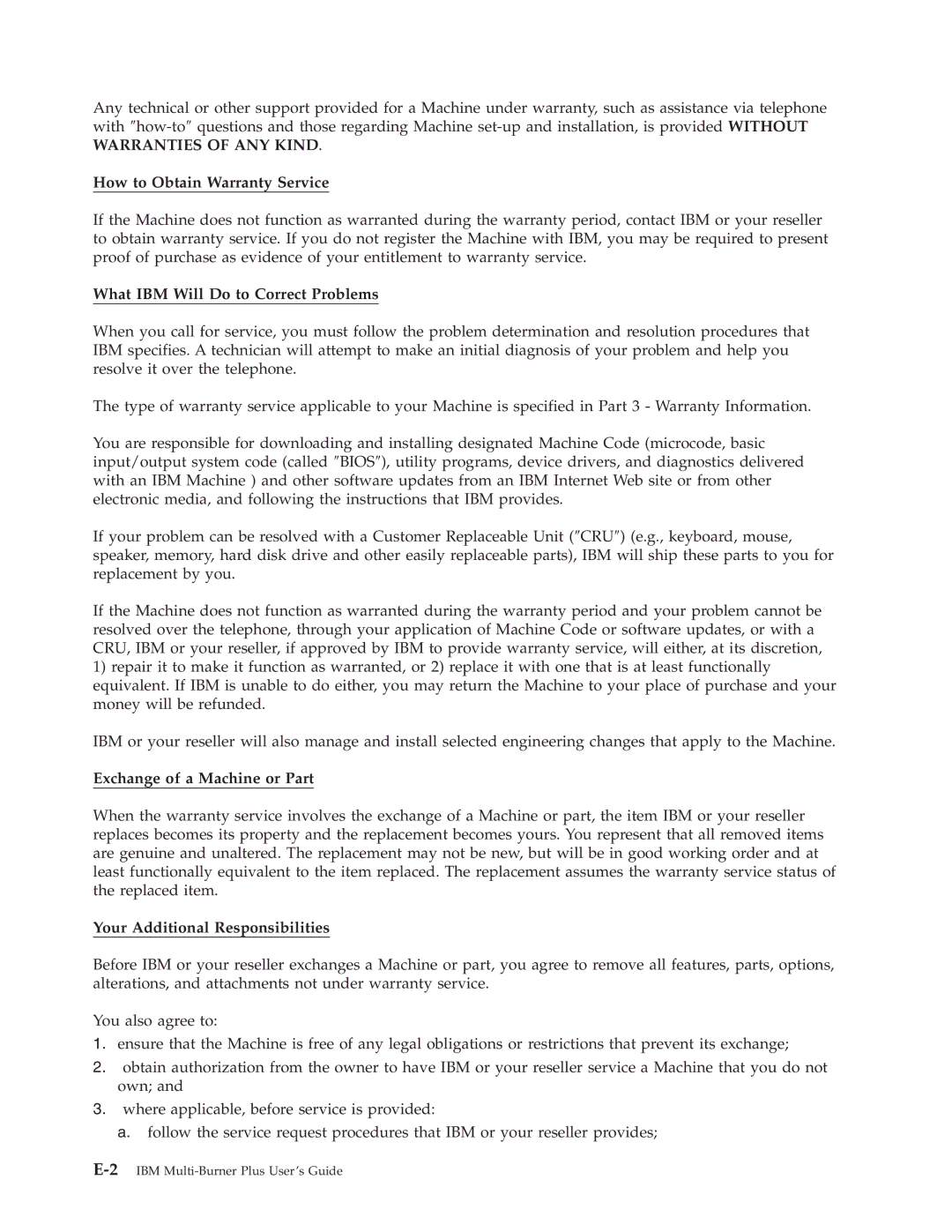 IBM 73P3309 manual How to Obtain Warranty Service, What IBM Will Do to Correct Problems, Exchange of a Machine or Part 