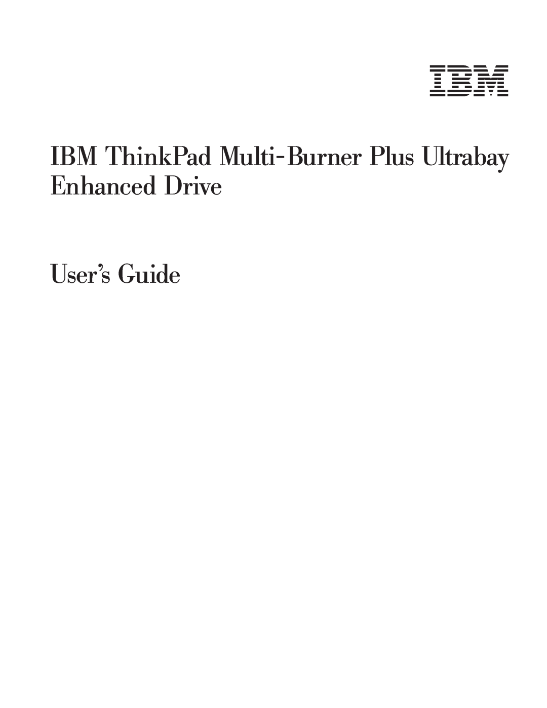 IBM 73P3315 manual IBM ThinkPad Multi-Burner Plus Ultrabay Enhanced Drive User’s Guide 