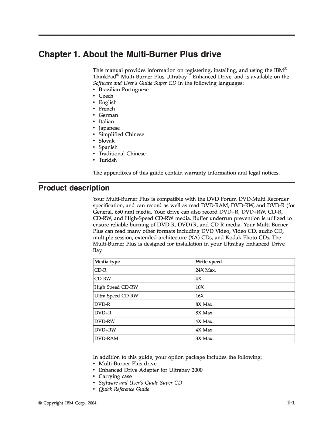 IBM 73P3315 manual About the Multi-Burner Plus drive, Product description 