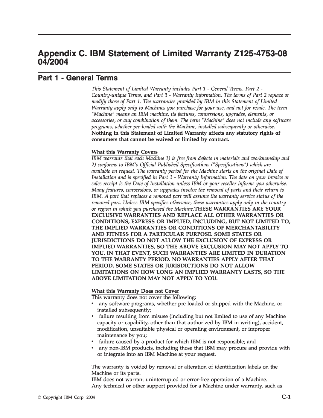 IBM 73P3315 manual Appendix C. IBM Statement of Limited Warranty Z125-4753-08 04/2004, Part 1 - General Terms 