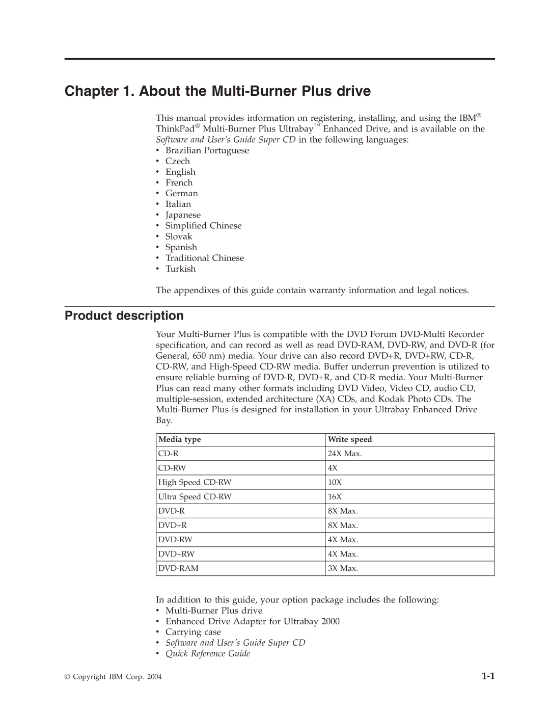 IBM 73P3315 manual About the Multi-Burner Plus drive, Product description, Media type Write speed 