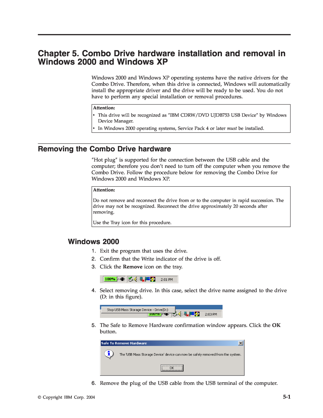 IBM 73P4518 manual Removing the Combo Drive hardware, Windows 