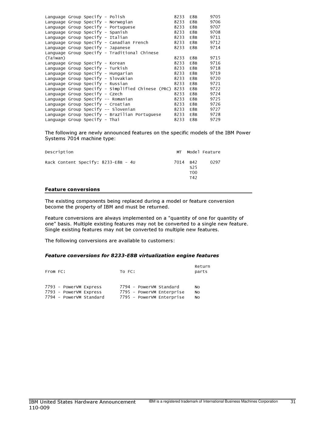 IBM 750 manual Following conversions are available to customers 