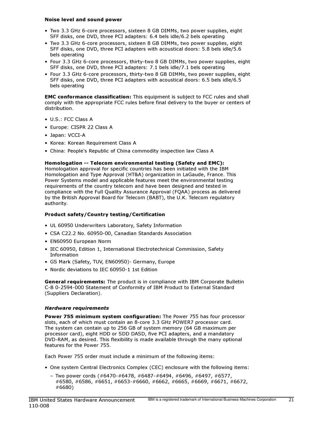 IBM 755 manual Noise level and sound power, Hardware requirements 