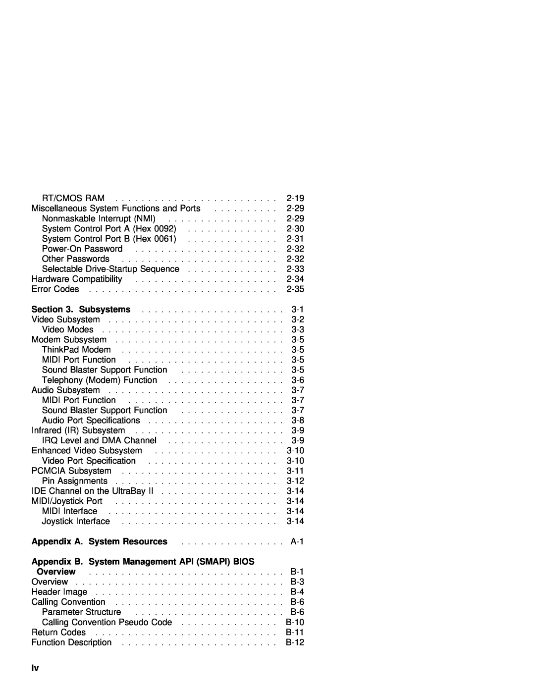 IBM 770 manual Subsystems, Appendix A, System Resources, Appendix B. System Management API SMAPI, Overview 