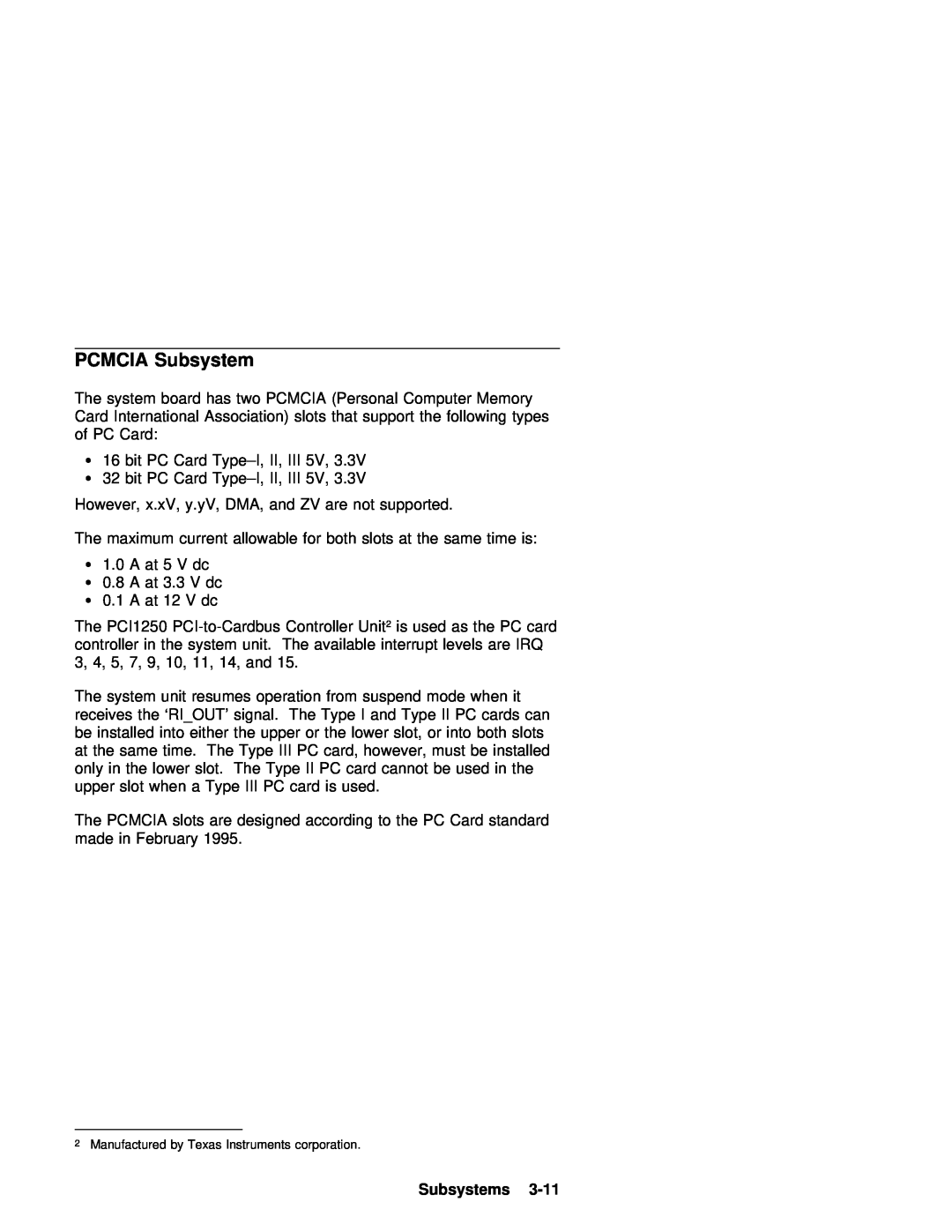 IBM 770 manual PCMCIA Subsystem, Subsystems, same, Manufactured by Texas Instruments corporation 