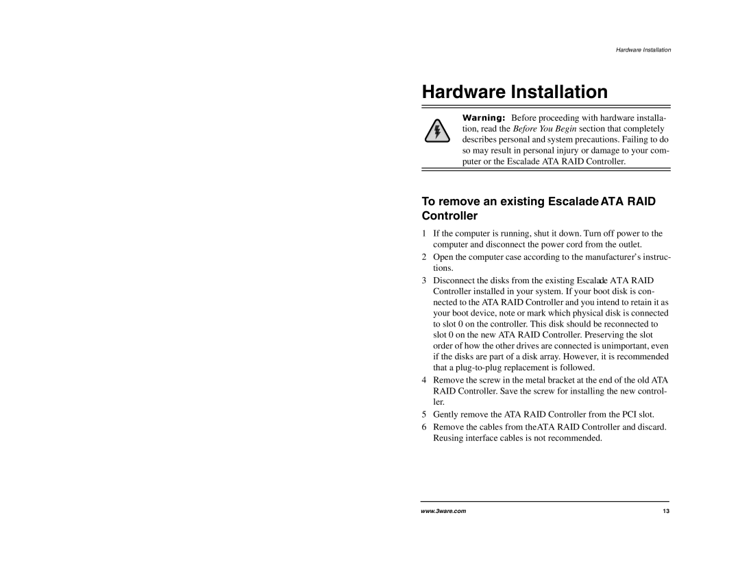 IBM 7000 Series, 8000 Series manual Hardware Installation, To remove an existing Escalade ATA RAID Controller 