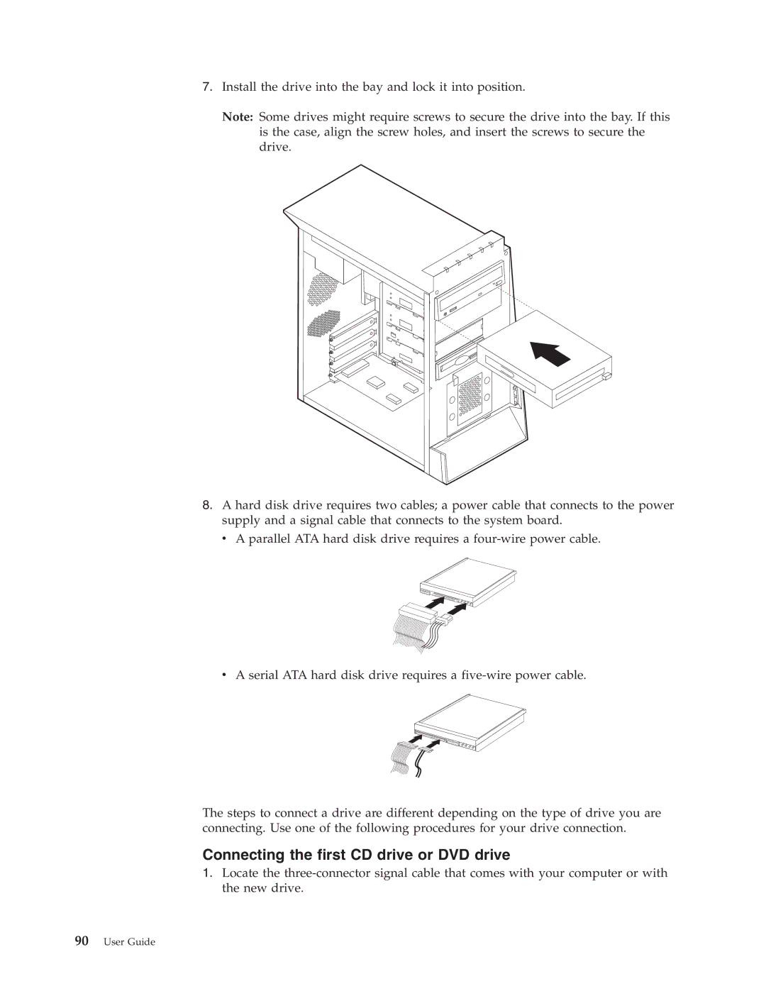 IBM 8185, 8128, 8189, 8186, 8187, 8188, 8190 manual Connecting the first CD drive or DVD drive 