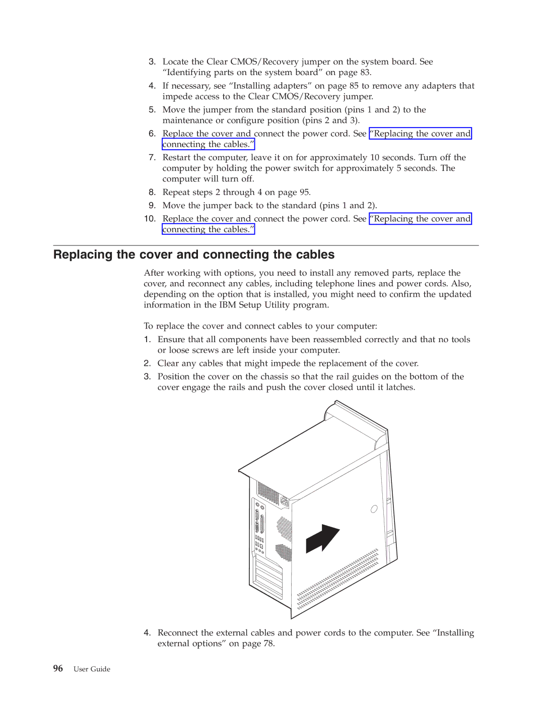 IBM 8128, 8185, 8189, 8186, 8187, 8188, 8190 manual Replacing the cover and connecting the cables 