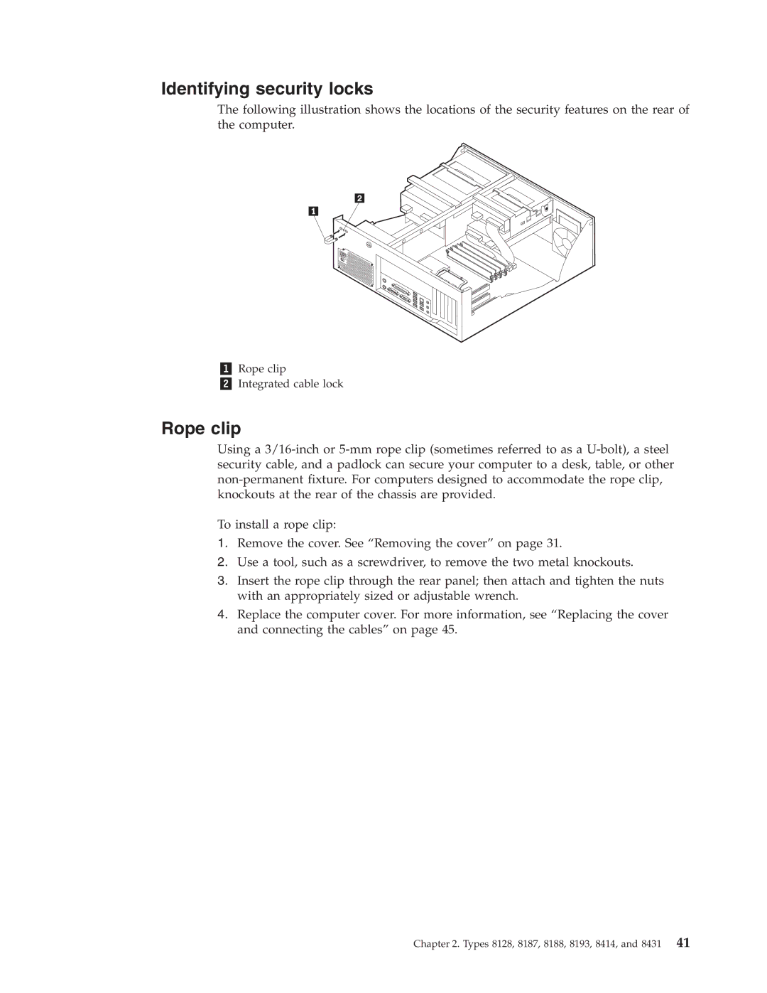 IBM 8185, 8128, 8189, 8186, 8187, 8188, 8190 manual 1 Rope clip 2 Integrated cable lock 