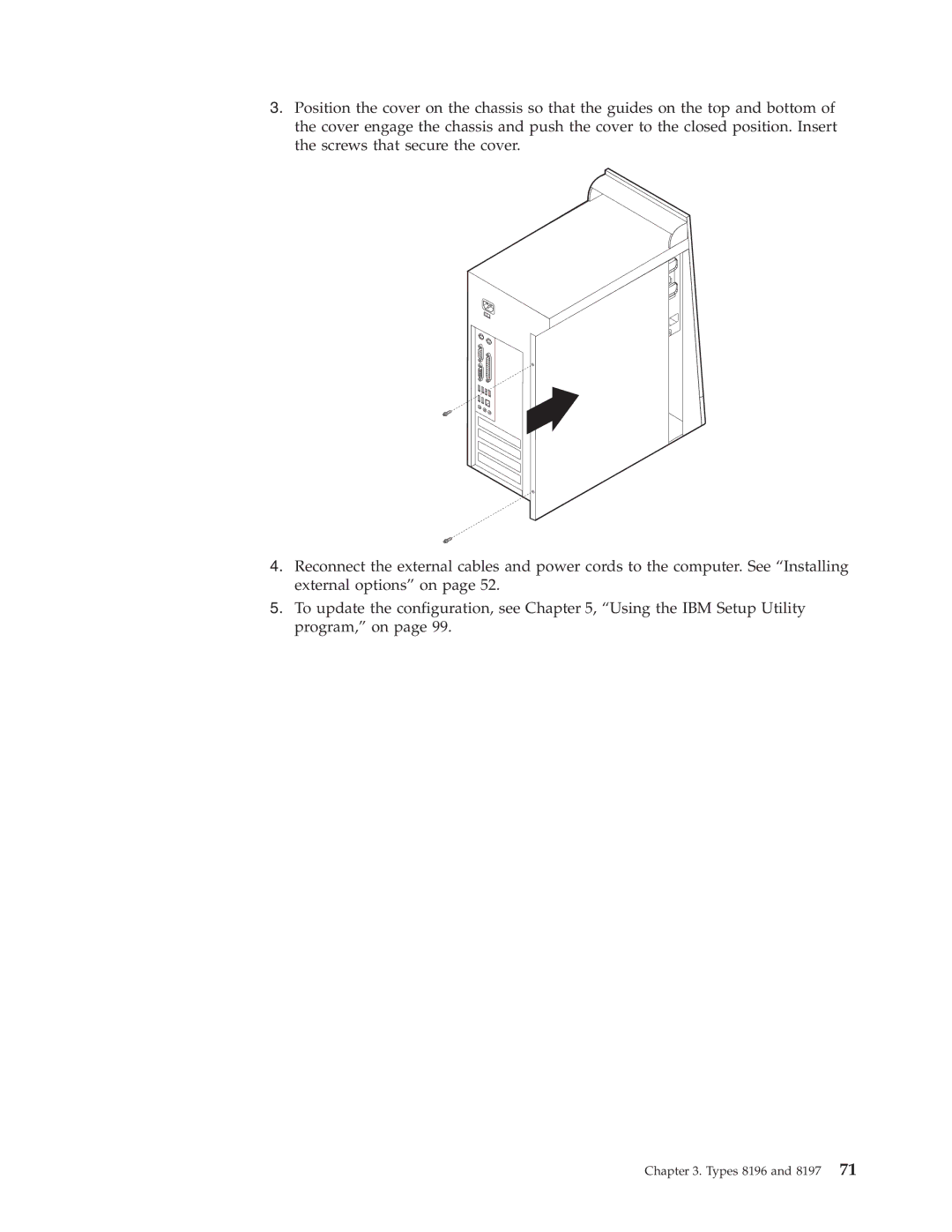 IBM 8186, 8128, 8185, 8189, 8187, 8188, 8190 manual Types 8196 and 8197 