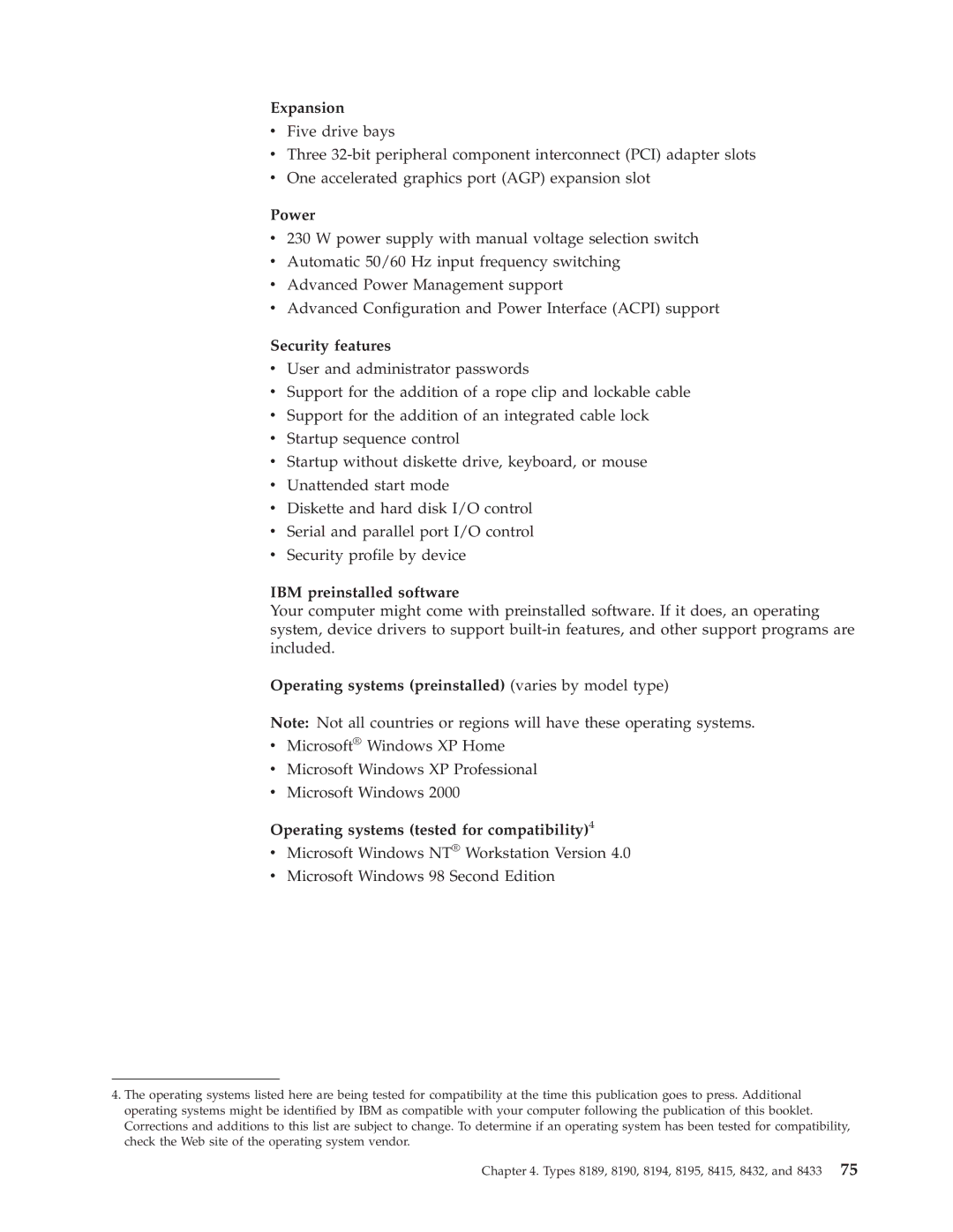 IBM 8128, 8185, 8189, 8186, 8187, 8188, 8190 manual Operating systems tested for compatibility4 