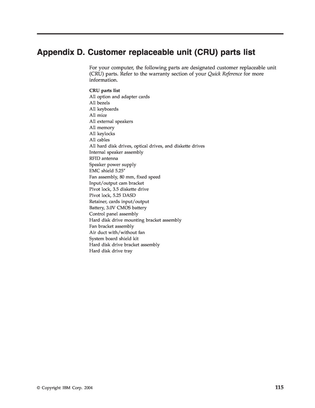 IBM 8188, 8128, 8185, 8189, 8186, 8187, 8190 manual Appendix D. Customer replaceable unit CRU parts list 
