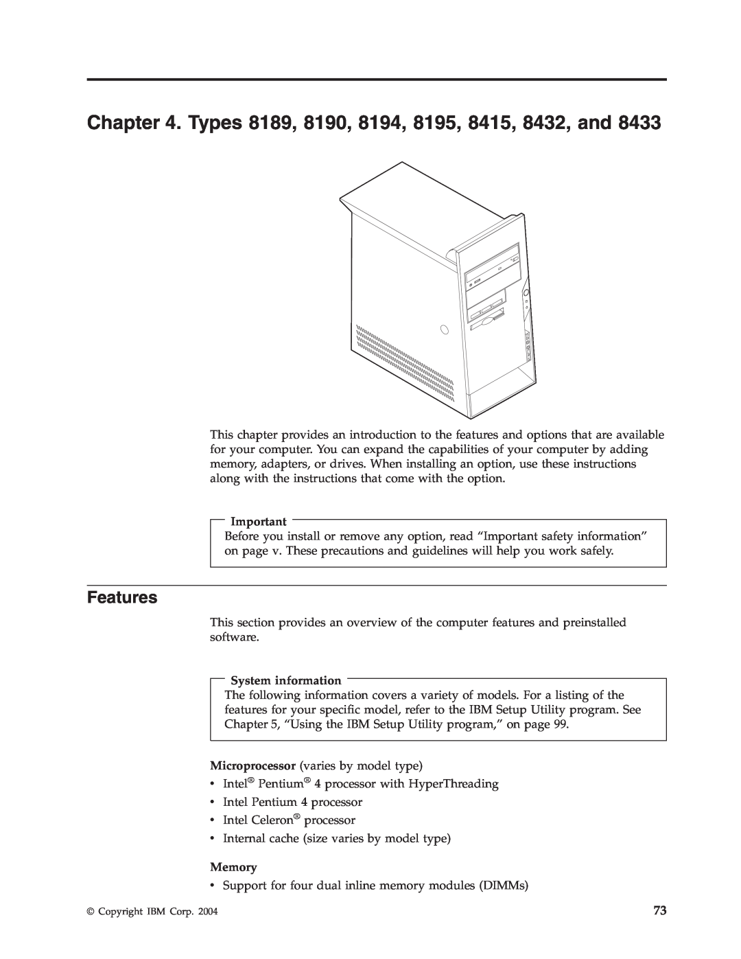 IBM 8188, 8128, 8185, 8186, 8187 manual Types 8189, 8190, 8194, 8195, 8415, 8432, and, Features, System information, Memory 
