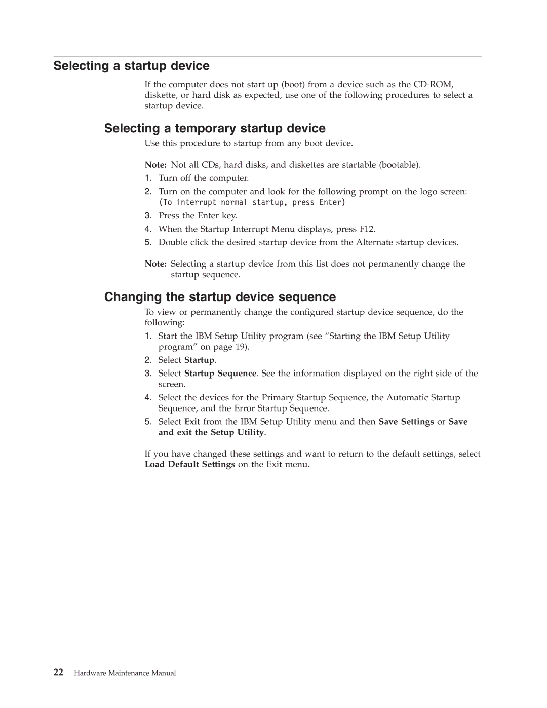 IBM 8128, 8185, 8189 Selecting a startup device, Selecting a temporary startup device, Changing the startup device sequence 