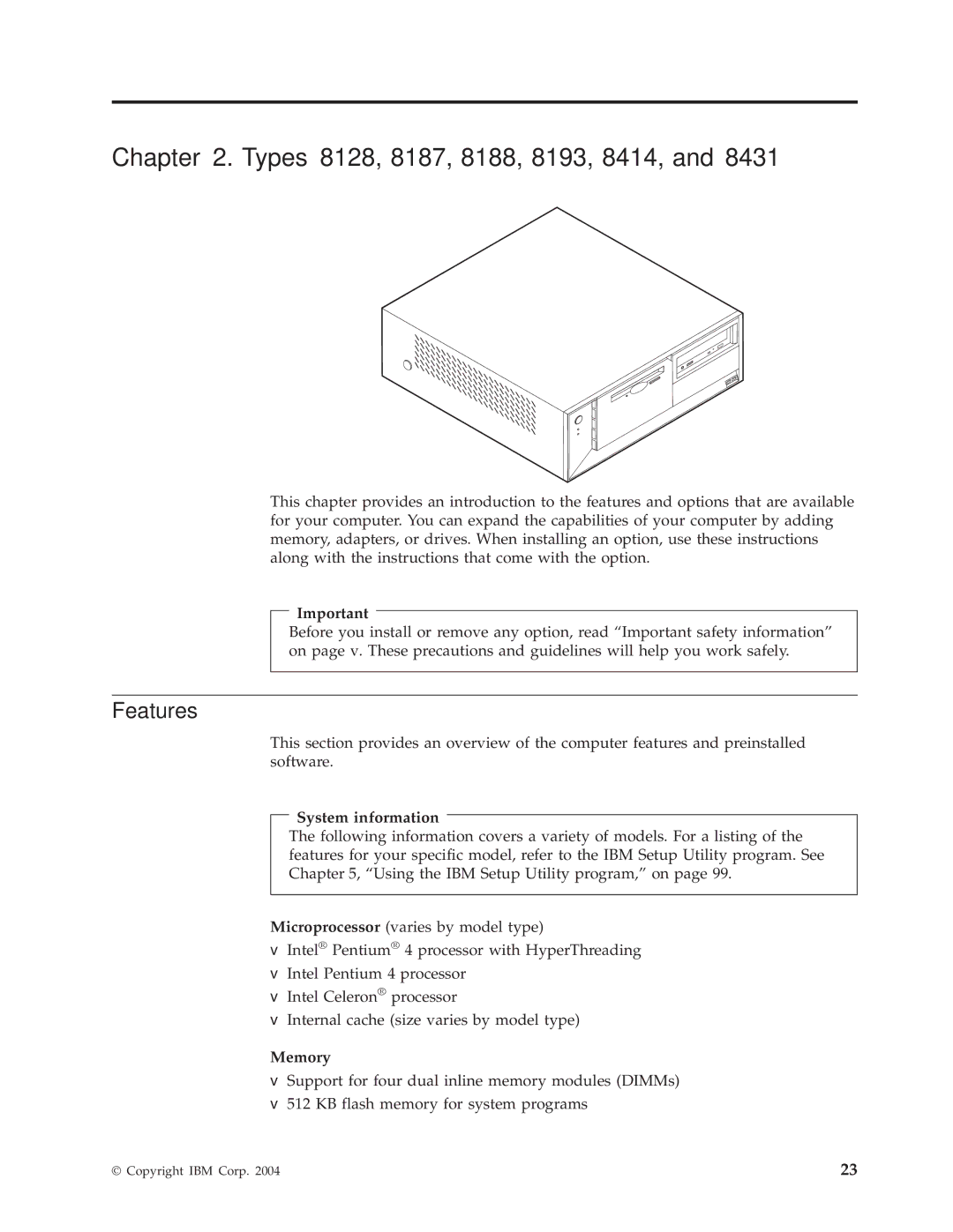 IBM 8197, 8185, 8413, 8189, 8195, 8186, 8194, 8192, 8190, 8196 manual Types 8128, 8187, 8188, 8193, 8414, Features 