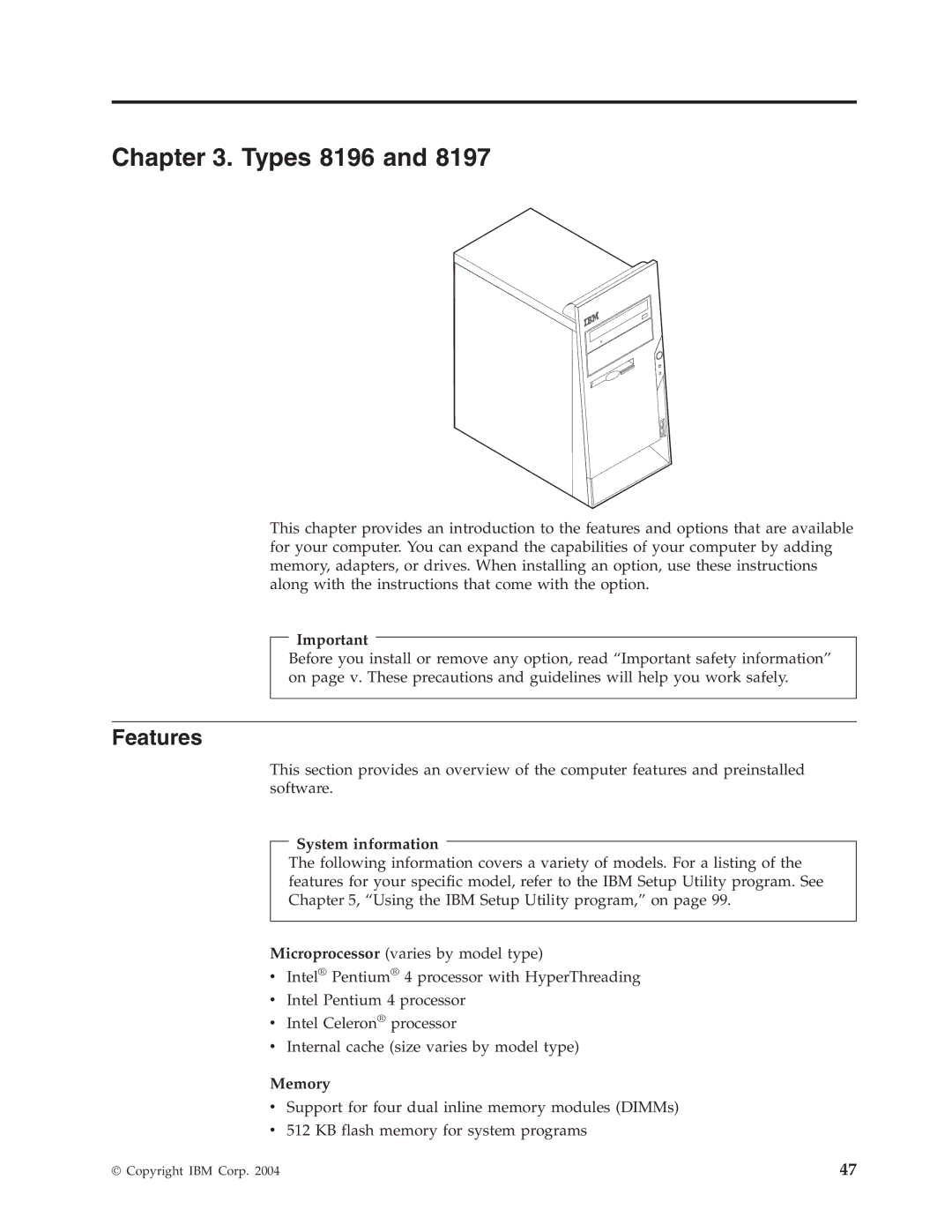 IBM 8414, 8128, 8185, 8413, 8189, 8195, 8186, 8187, 8188, 8197, 8193, 8194, 8192, 8190 manual Types 8196, Features 