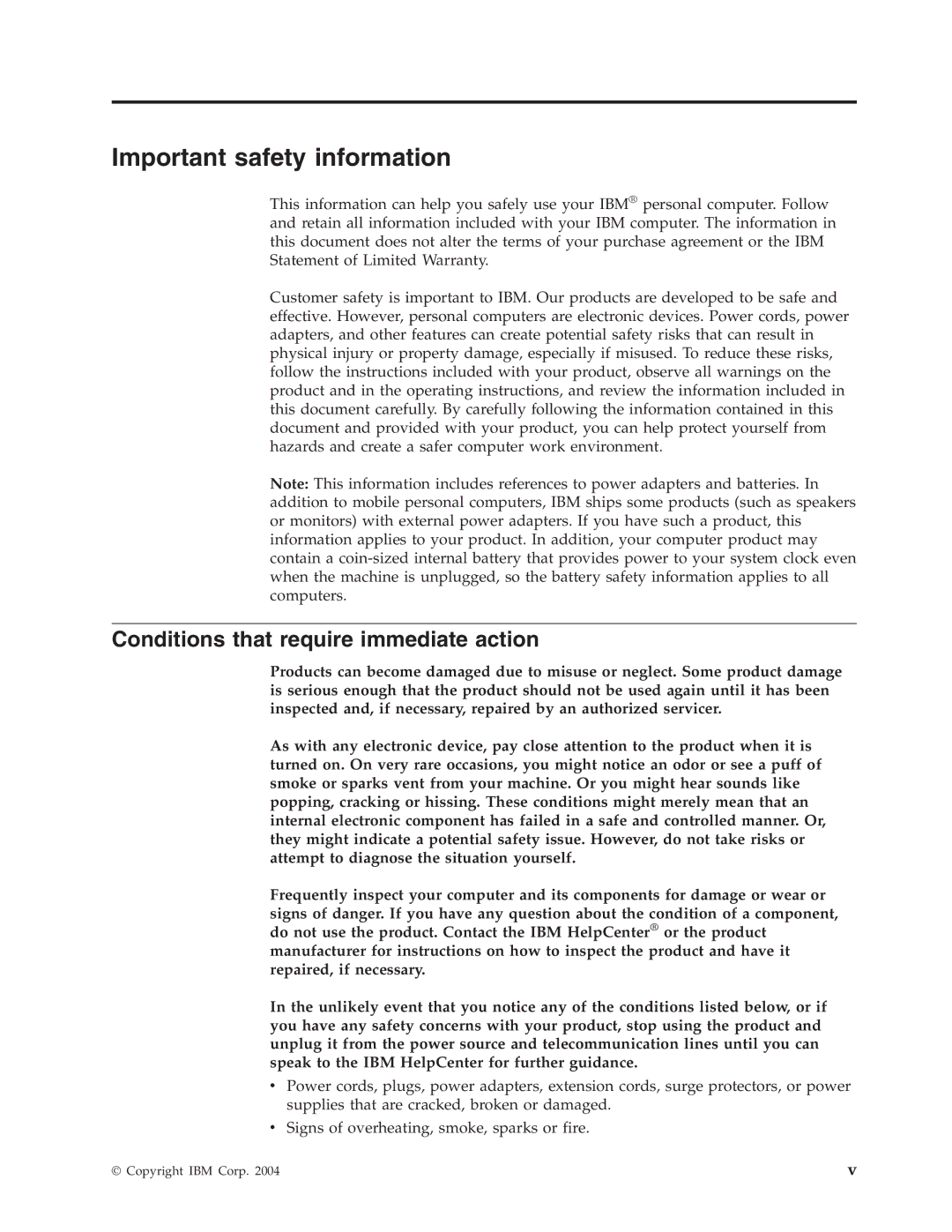 IBM 8187, 8128, 8185, 8413, 8414, 8189, 8195, 8186, 8188 Important safety information, Conditions that require immediate action 