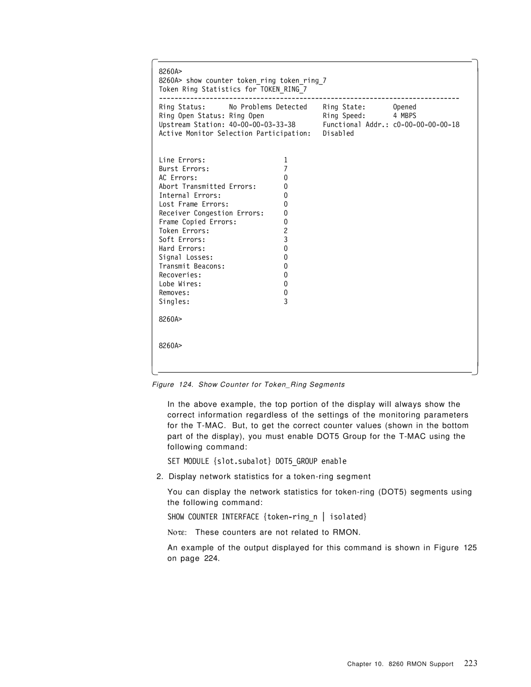 IBM 8260 manual SET Module slot.subalot DOT5GROUP enable, Show Counter Interface token-ringn isolated 