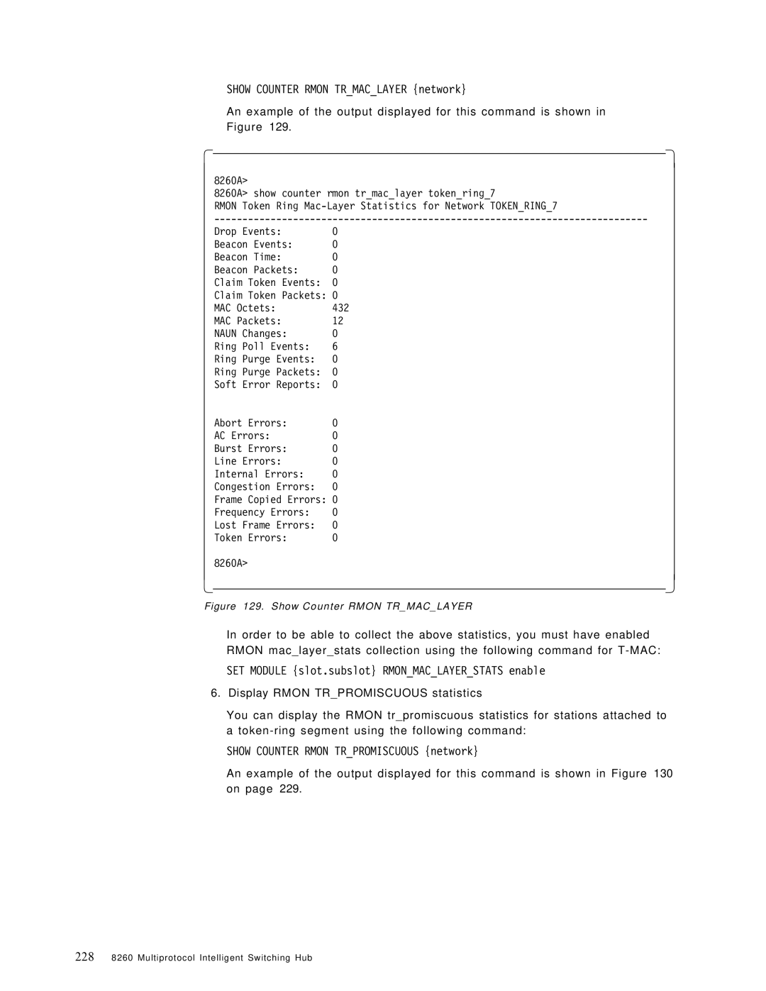 IBM 8260 manual Show Counter Rmon Trmaclayer network, SET Module slot.subslot Rmonmaclayerstats enable 