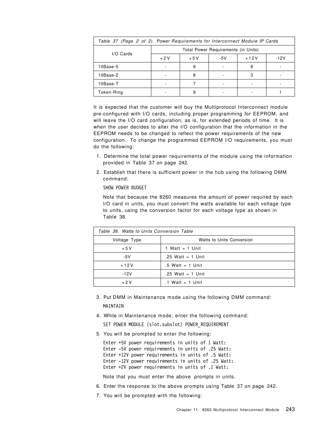 IBM 8260 manual SET Power Module slot.subslot Powerrequirement, Put DMM in Maintenance mode using the following DMM command 