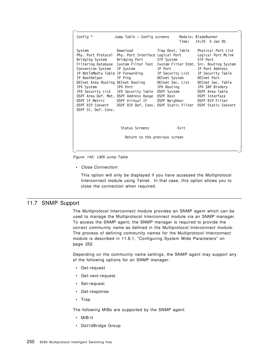 IBM 8260 manual Snmp Support, ∙ Close Connection, Dot1dBridge Group 