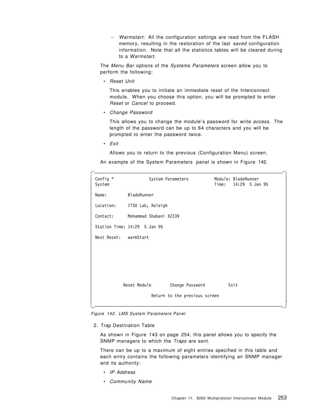 IBM 8260 manual ∙ Reset Unit, ∙ Change Password, ∙ Exit, IP Address Community Name 