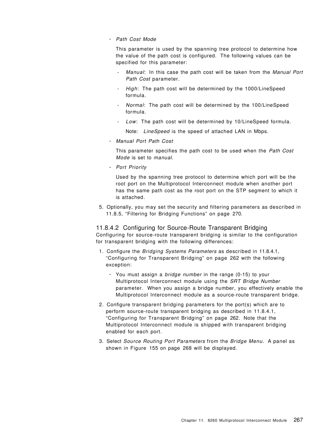 IBM 8260 manual Configuring for Source-Route Transparent Bridging, Path Cost Mode, Manual Port Path Cost, ∙ Port Priority 