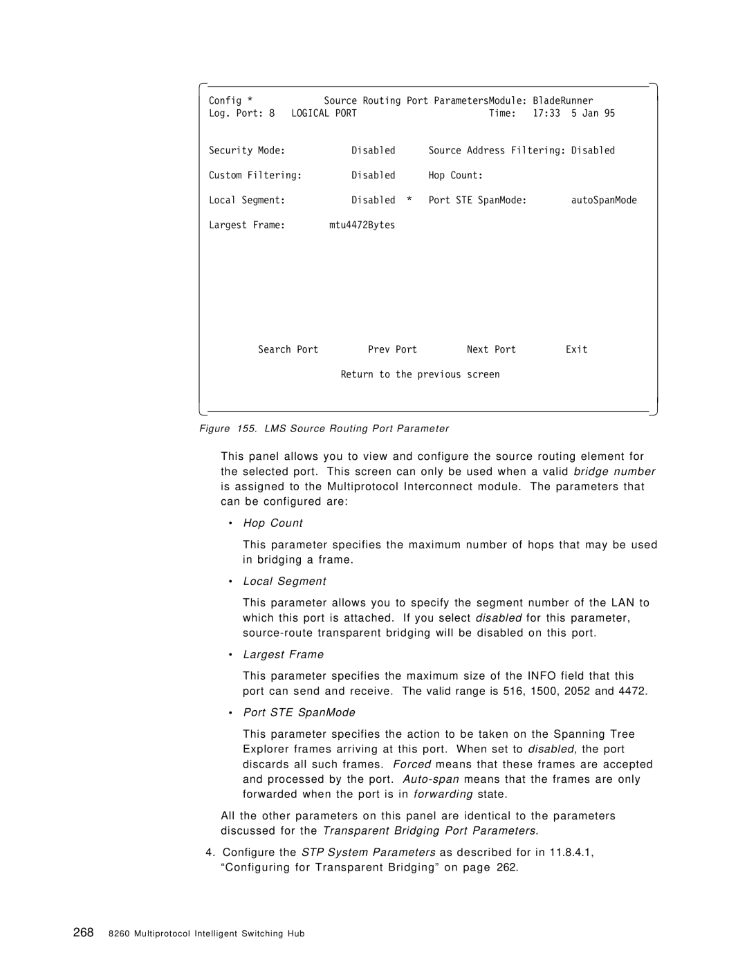 IBM 8260 manual ∙ Hop Count, ∙ Local Segment, ∙ Largest Frame, ∙ Port STE SpanMode 